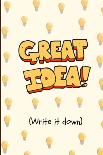 Great Idea: 6 x 9 Idea Notebook: Gifts for Business Owners, Entrepreneur Gifts and Goal Planner