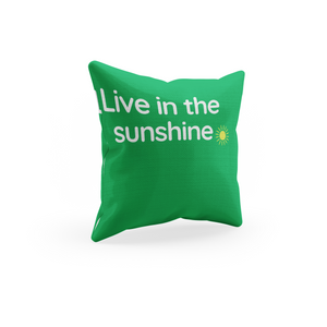 Throw Pillow Cover With green Live In The Sunshine Inspirational Design for Big Girls Room Decor, Bedroom or Living Room